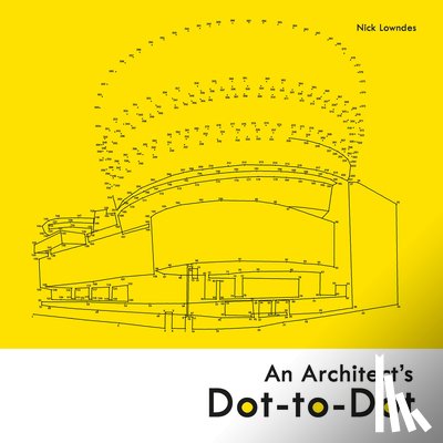 Lowndes, Nick - An Architect's Dot-to-Dot