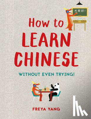 Yang, Freya - How to Learn Chinese