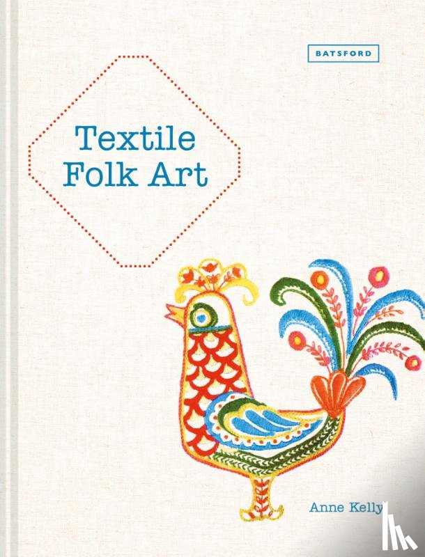 Kelly, Anne - Textile Folk Art