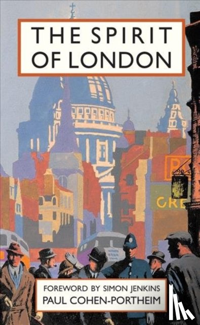 Cohen-Portheim, Paul - The Spirit of London