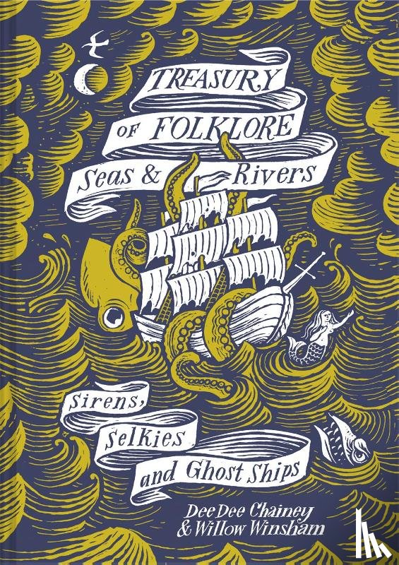 Chainey, Dee Dee, Winsham, Willow - Treasury of Folklore – Seas and Rivers