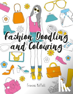 Moffatt, Frances - Fashion Doodling and Colouring