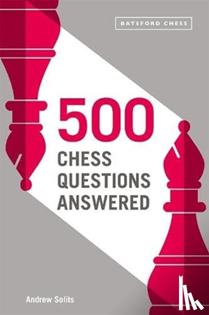 Soltis, Andrew - 500 Chess Questions Answered