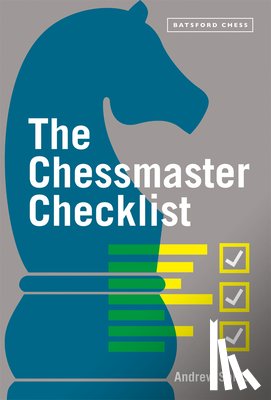 Soltis, Andrew - The Chessmaster Checklist
