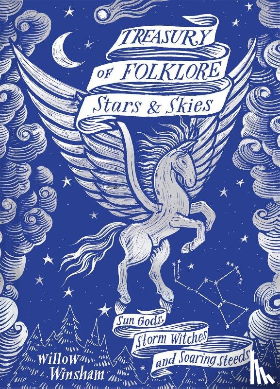 Winsham, Willow - Treasury of Folklore: Stars and Skies