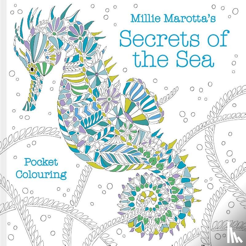 Marotta, Millie - Millie Marotta's Secrets of the Sea Pocket Colouring
