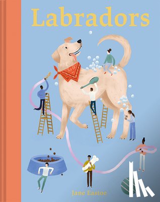 Eastoe, Jane - Labradors