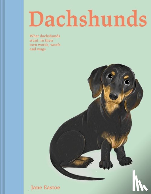 Eastoe, Jane - Dachshunds