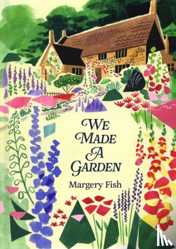 Fish, Margery - We Made a Garden