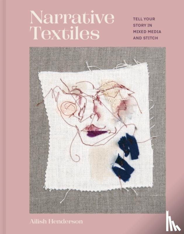 Henderson, Ailish - Narrative Textiles