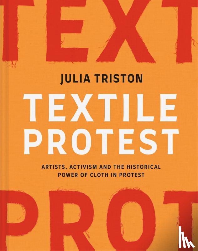 Triston, Julia - Textile Protest