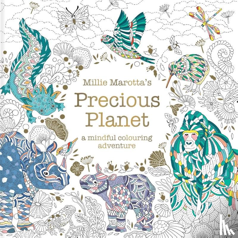 Marotta, Millie - Millie Marotta’s Precious Planet