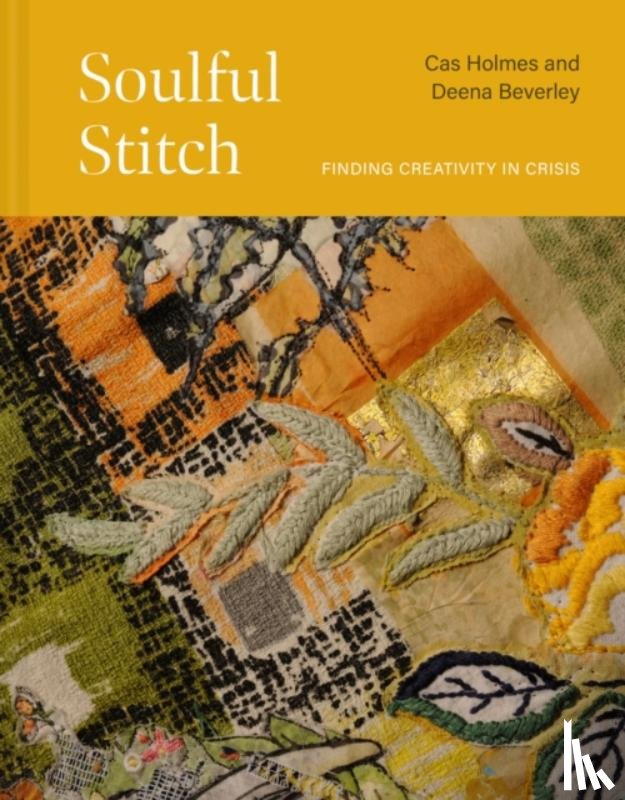 Holmes, Cas, Beverley, Deena - Soulful Stitch