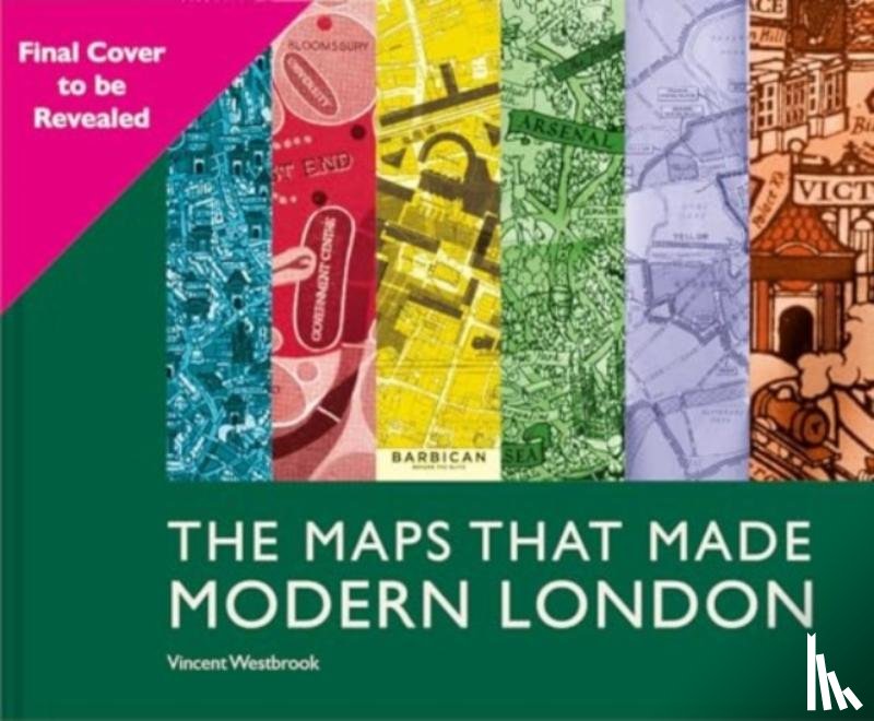 Westbrook, Vincent - Modern London Maps