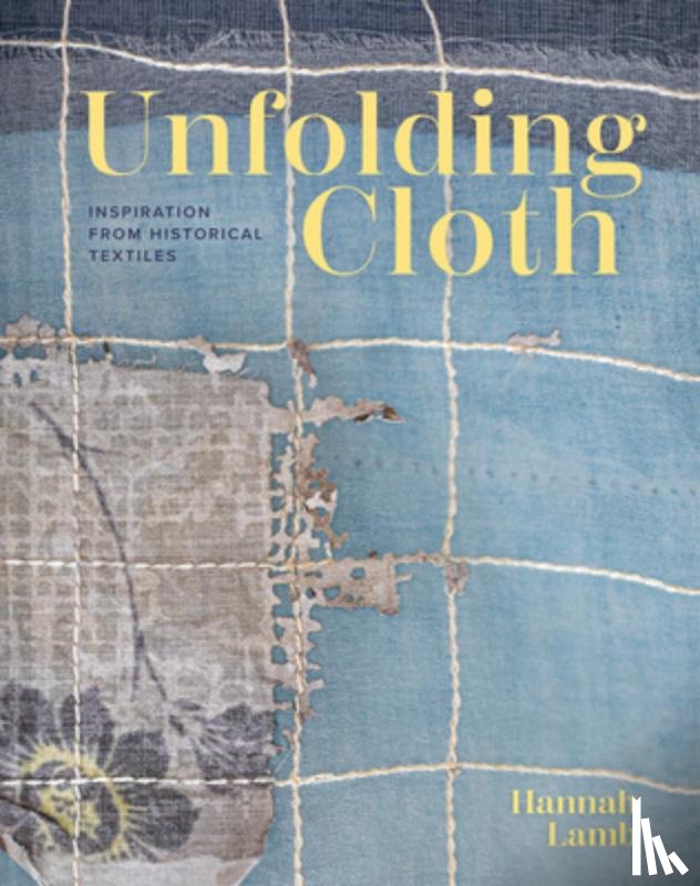 Lamb, Hannah - Unfolding Cloth
