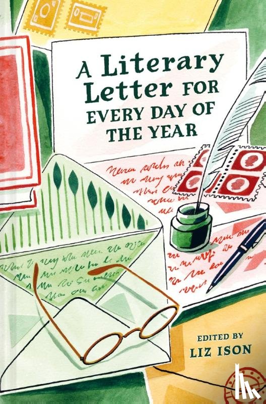 Ison, Liz - A Literary Letter for Every Day of the Year