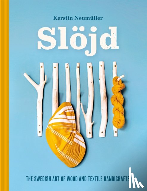 Neumuller, Kerstin - Slojd