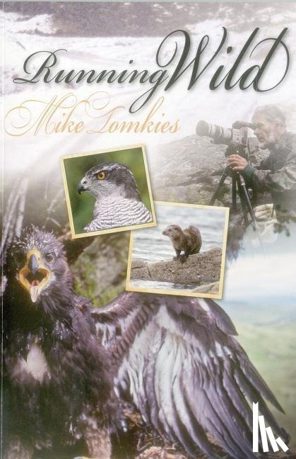 Tomkies, Mike - Running Wild