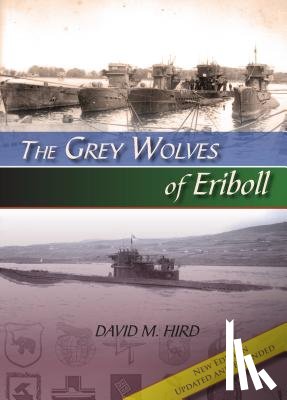Hird, David M. - The Grey Wolves of Eriboll