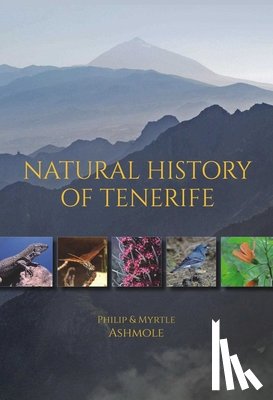 Ashmole, Philip, Ashmole, Myrtle - Natural History of Tenerife