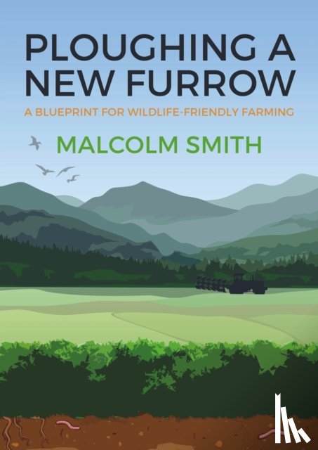 Smith, Malcolm - Ploughing a New Furrow