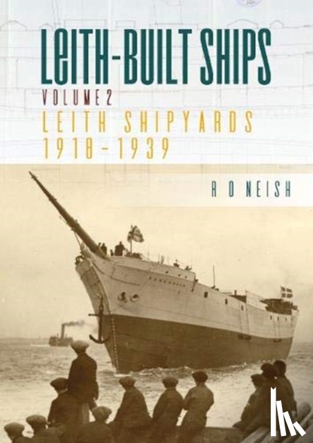 Neish, R.O. - Leith-Built Ships