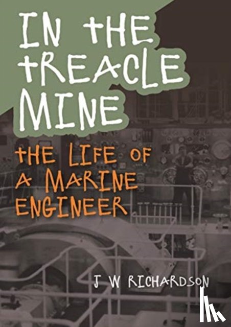 Richardson, J W - In the Treacle Mine