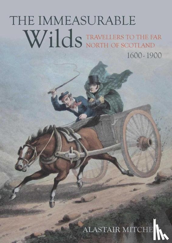 Mitchell, Alastair - The Immeasurable Wilds