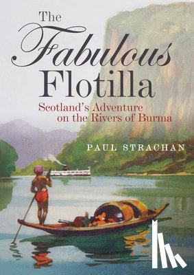 Strachan, Paul - The Fabulous Flotilla