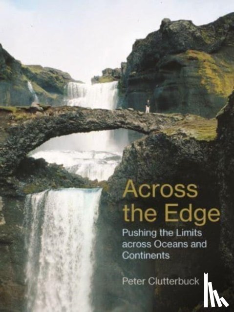 Clutterbuck, Peter - Across the Edge