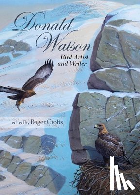 Threlfall, John, Watson, Louise, Watson, Vanessa, Rollie, Chris - Donald Watson, Bird Artist and Writer