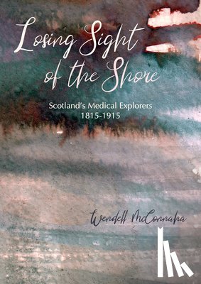 McConnaha, Wendell - Losing Sight of the Shore