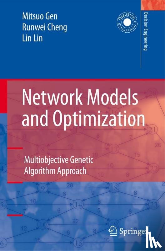 Mitsuo Gen, Runwei Cheng, Lin Lin - Network Models and Optimization
