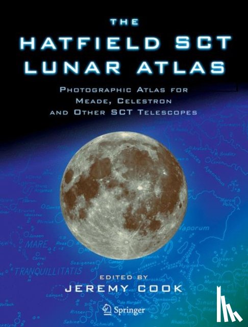 Cook, Jeremy - The Hatfield SCT Lunar Atlas