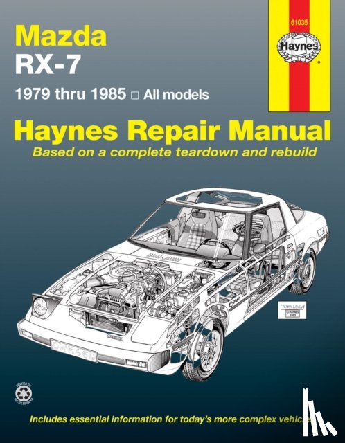 Haynes Publishing - Mazda RX-7 for Mazda RX-7, GS, GSL & GSL-SE (1979-1985) Haynes Repair Manual (USA)