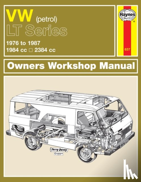 Haynes Publishing - VW LT Petrol Vans & Light Trucks (76 - 87) Haynes Repair Manual