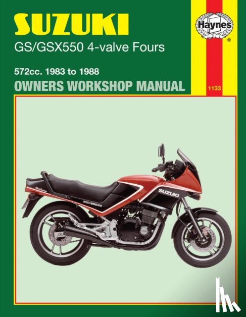 Haynes Publishing - Suzuki GS/GSX550 4-valve Fours (83 - 88) Haynes Repair Manual