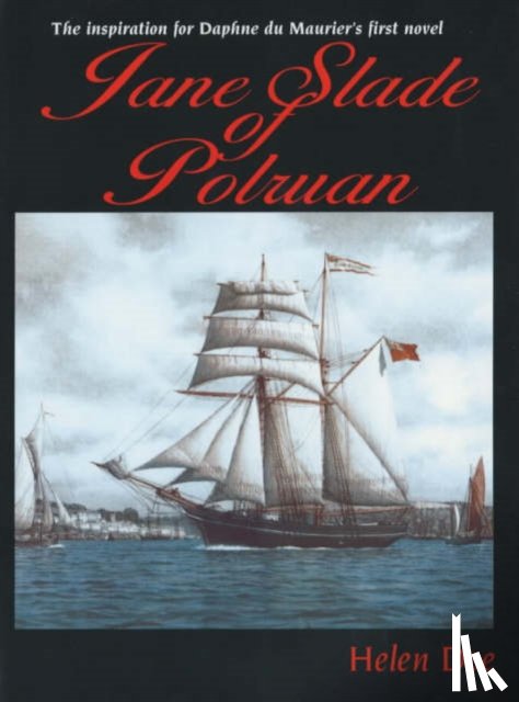 Doe, Helen - Jane Slade of Polruan