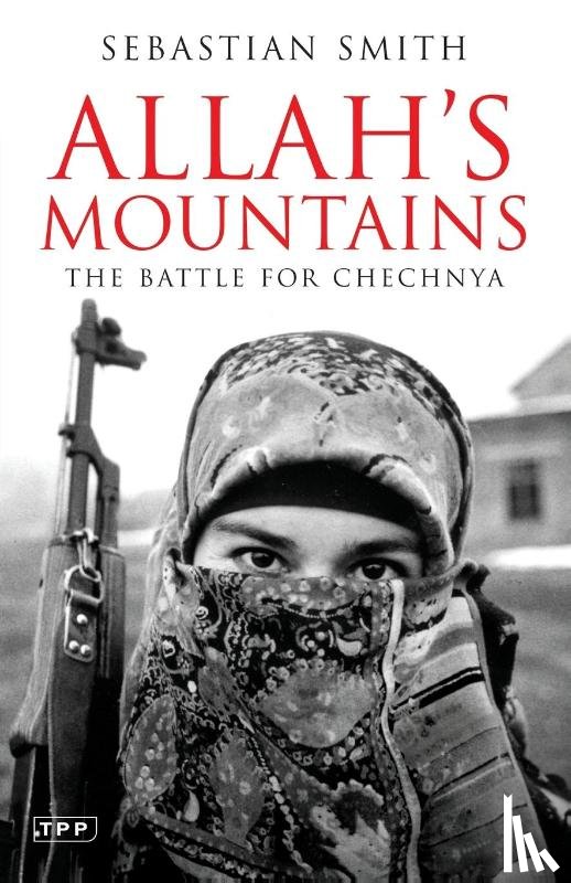 Smith, Sebastian - Allah's Mountains