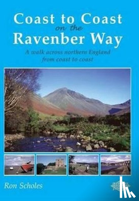 Scholes, Ron - Coast to Coast on the Ravenber Way