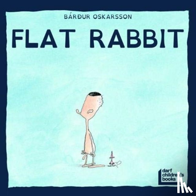Oskarsson, Bardur - The Flat Rabbit