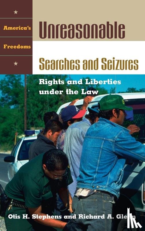 Stephens, Otis H., Glenn, Richard A. - Unreasonable Searches and Seizures