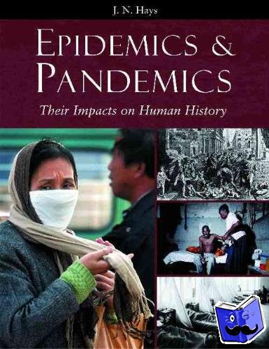 Hays, Jo N. - Epidemics and Pandemics