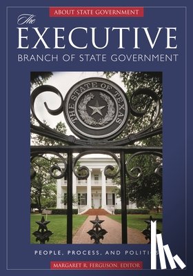  - The Executive Branch of State Government