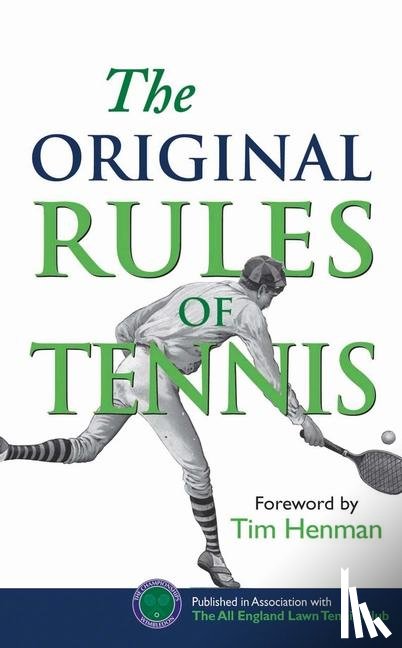  - The Original Rules of Tennis