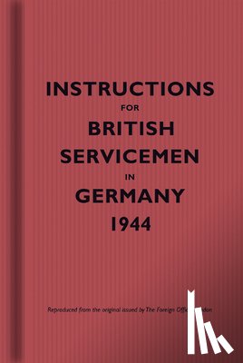 Library, Bodleian - Instructions for British Servicemen in Germany, 1944