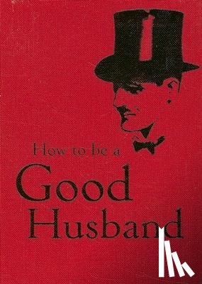 Bodleian Library - How to Be a Good Husband