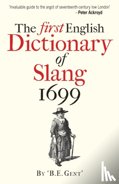 Gent', 'B.E. - The First English Dictionary of Slang 1699