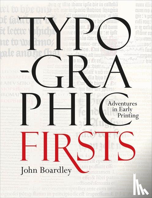 Boardley, John - Typographic Firsts