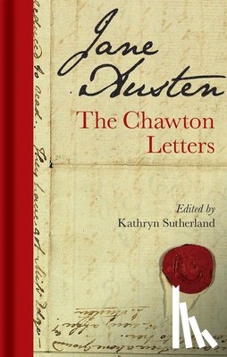  - Jane Austen: The Chawton Letters